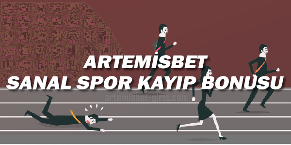 Artemisbet Sanal Spor Kayıp Bonusu